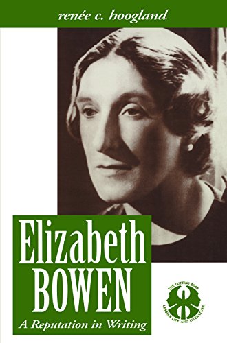 Elizabeth Bowen: A Reputation in Writing (The Cutting Edge: Lesbian Life and Literature Series)