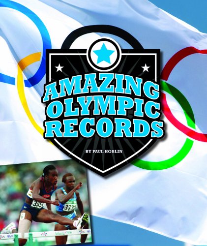 Amazing Olympic Records (Amazing Sports Records)