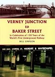 Verney Junction to Baker Street : in celebration of 150 years of the world's first underground railway