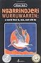 Ngarrindjeri Wurruwarrin: A World That Is, Was and Will Be