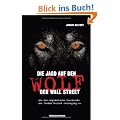 Die Jagd auf den Wolf der Wall Street: Wie die unglaubliche Geschichte des Jordan Belfort weiterging...