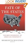 Fate of the States: The New Geography...