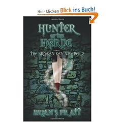 Hunter of the Horde: The Broken Key #2