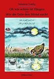 Oh wie sch&ouml;n ist Fliegen oder Wie die Ente den Mond sucht - Suleman Taufiq