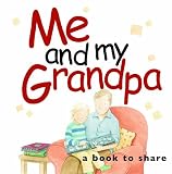Me & My Grandpa: 1 (Me and My)