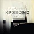 Give Up (10th Anniversary Edition) by Postal Service (2013)