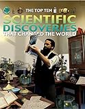 The top ten scientific discoveries that changed the world