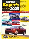 Road & Track Buyer's Guide 2005 (Complete Info on More Than 160 New Cars)