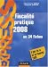 Fiscalité pratique : En 34 fiches
