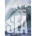 Caught by the Sea (My Life on Boats) (Illustrated) (Hardcover)