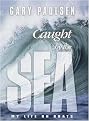 Caught by the Sea (My Life on Boats) (Illustrated) (Hardcover)