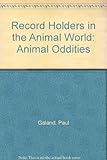 Record holders in the animal world