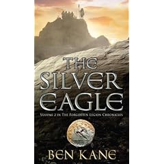 The Silver Eagle (Forgotten Legion Chronicles)