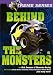 Behind the Monsters