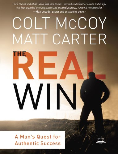 The Real Win: Pursuing God's Plan for Authentic Success