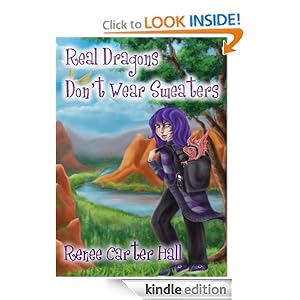 Real Dragons Don't Wear Sweaters Renee Carter Hall