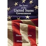 The Story of the United States Government
