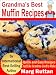Books : Grandma's Best Muffin Recipes (Grandma's Best Recipes)