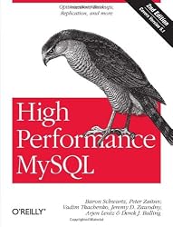 High Performance MySQL: Optimization, Backups, Replication, and More
