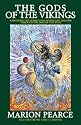 The Gods of the Vikings - Exploring the Norse Gods, Myths and Legends Through the Days of the Week