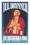 Yul Brynner in the book Yul Brynner: The Inscrutable King