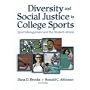 Diversity and Social Justice in College Sports: Sport Management and the Student Athlete