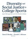 Diversity and Social Justice in College Sports: Sport Management and the Student Athlete