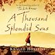 A Thousand Splendid Suns