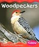 Woodpeckers (Woodland Animals)