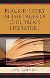 Black History In The Pages Of Children's Literature