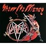 Show No Mercy/Digi von Slayer