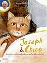 Joseph und Chico: Eine Katze erz&auml;hlt aus dem Leben von Papst Benedikt XVI.