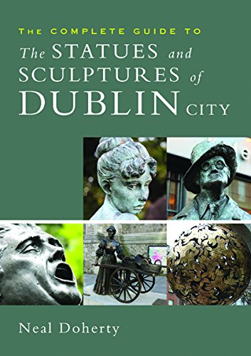 the complete guide to the statues and sculptures of dublin city