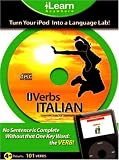 iVerbs(tm) Italian: 101 Key Verbs Conjugated at Your Fingertips! (iLearn Anywhere)