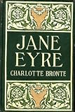 Jane Eyre, By Charlotte Bronte (Currer Bell)
