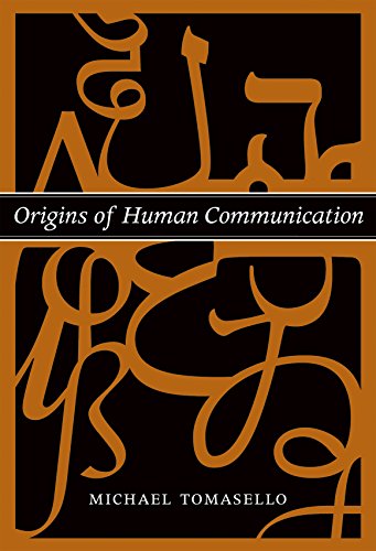 Origins of Human Communication (Jean Nicod Lectures)