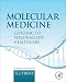 Molecular Medicine, Fourth Edition: Genomics to Personalized Healthcare