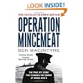 Operation Mincemeat: The True Spy Story That Changed the Course of World War II