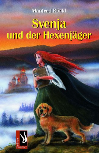 Svenja und der Hexenjäger (German Edition)