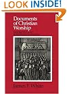 Documents of Christian Worship: Descriptive and Interpretive Sources