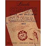 1952 LINCOLN CAPRI COSMOPOLITAN Shop Service Manual by Lincoln
