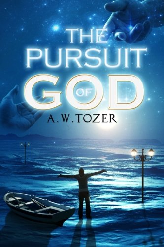 The Pursuit of God