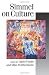 Simmel on Culture: Selected Writings (Published in association with Theory, Culture & Society)