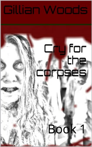 Cry for the corpses: Book 1 image