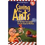 Saving the Ants: And 58 Other Kid's Sermons from the Gospel of Matthew