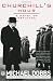 Churchill s Hour: A Novel of Defiance
