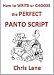 How to write or choose the PERFECT PANTO SCRIPT