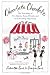 Image of Chocolate Chocolate: The True Story of Two Sisters, Tons of Treats, and the Little Shop That Could