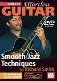 Effortless Guitar - Smooth Jazz Techniques