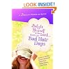Delight Yourself in the Lord�Even on Bad Hair Days